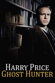 Harry Price: Ghost Hunter Harry Price: Ghost Hunter