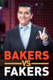 Bakers vs. Fakers Bakers vs. Fakers