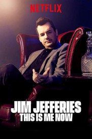 Jim Jefferies: This Is Me Now