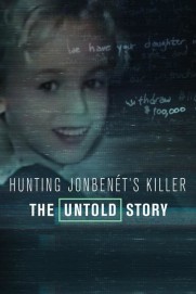 Hunting JonBenét's Killer Hunting JonBenét's Killer