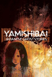 Yamishibai: Japanese Ghost Stories Yamishibai: Japanese Ghost Stories