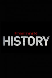 Forbidden History Forbidden History