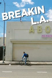 Breakin L.A.