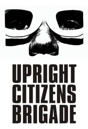 Upright Citizens Brigade Upright Citizens Brigade