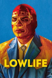 Lowlife Lowlife