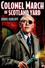Colonel March of Scotland Yard Colonel March of Scotland Yard