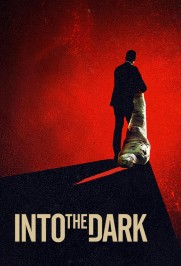 Into the Dark Into the Dark