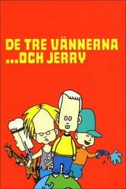 The Three Friends and Jerry The Three Friends and Jerry