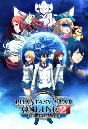 Phantasy Star Online 2: The Animation Phantasy Star Online 2: The Animation