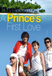 First Love of a Royal Prince First Love of a Royal Prince
