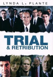 Trial & Retribution Trial & Retribution