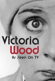 Victoria Wood As Seen On TV Victoria Wood As Seen On TV