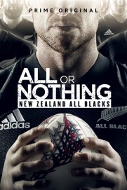 All or Nothing: New Zealand All Blacks All or Nothing: New Zealand All Blacks