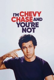 I’m Chevy Chase and You’re Not