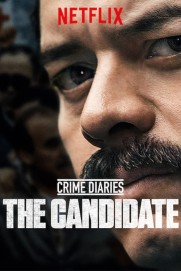 Crime Diaries: The Candidate Crime Diaries: The Candidate