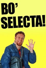Bo' Selecta! Bo' Selecta!