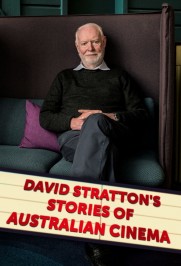 David Stratton's Stories of Australian Cinema David Stratton's Stories of Australian Cinema