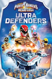 Power Rangers Megaforce: Ultra Defenders Power Rangers Megaforce: Ultra Defenders