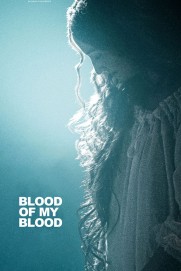Blood of My Blood Blood of My Blood