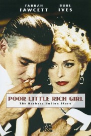 Poor Little Rich Girl: The Barbara Hutton Story Poor Little Rich Girl: The Barbara Hutton Story