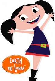 Earth to Luna! Earth to Luna!