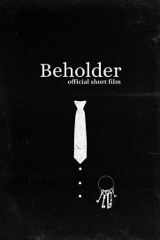 BEHOLDER. Official Short Film BEHOLDER. Official Short Film