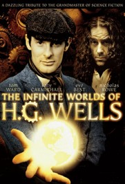 The Infinite Worlds of H.G. Wells The Infinite Worlds of H.G. Wells