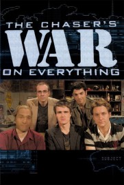 The Chaser's War on Everything The Chaser's War on Everything