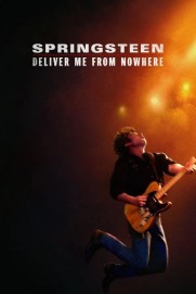 Springsteen: Deliver Me from Nowhere Springsteen: Deliver Me from Nowhere