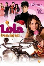 Lola...Érase una vez Lola...Érase una vez