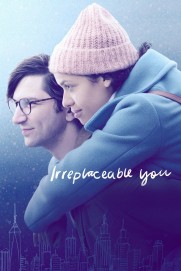 Irreplaceable You Irreplaceable You