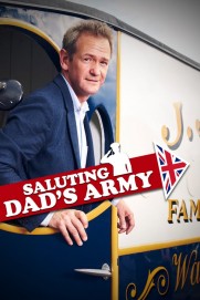 Saluting Dad's Army Saluting Dad's Army