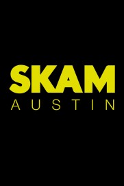 SKAM Austin SKAM Austin