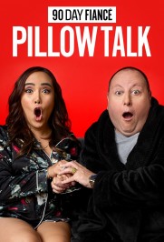 90 Day Fiancé: Pillow Talk 90 Day Fiancé: Pillow Talk
