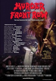 Murder In The Front Row: The San Francisco Bay Area Thrash Metal Story Murder In The Front Row: The San Francisco Bay Area Thrash Metal Story