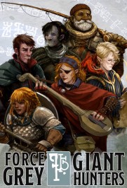 Force Grey: Giant Hunters Force Grey: Giant Hunters
