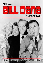 The Bill Dana Show The Bill Dana Show