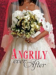 Angrily Ever After Angrily Ever After