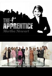 The Apprentice: Martha Stewart The Apprentice: Martha Stewart