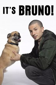 It's Bruno! It's Bruno!