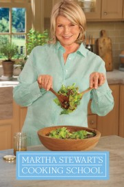 Martha Stewart's Cooking School Martha Stewart's Cooking School