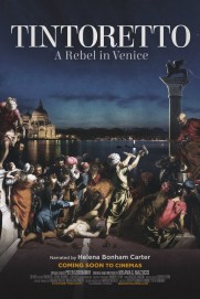 Tintoretto: A Rebel in Venice Tintoretto: A Rebel in Venice