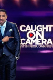 Caught on Camera with Nick Cannon Caught on Camera with Nick Cannon