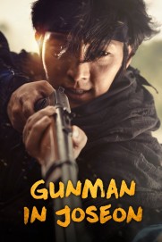 The Joseon Gunman The Joseon Gunman