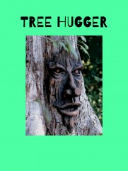 Tree Hugger Tree Hugger