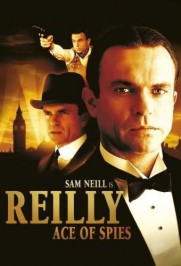 Reilly, Ace of Spies Reilly, Ace of Spies