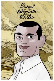 Buñuel in the Labyrinth of the Turtles Buñuel in the Labyrinth of the Turtles