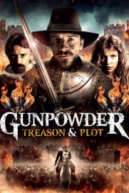 Gunpowder, Treason & Plot Gunpowder, Treason & Plot
