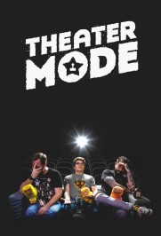 Theater Mode Theater Mode