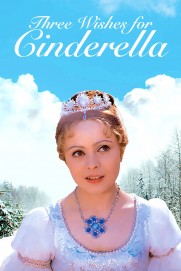 Three Wishes for Cinderella Three Wishes for Cinderella